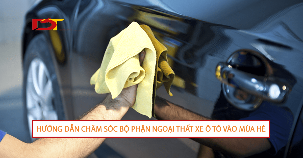 Chăm Sóc Bộ Phận Ngoại Thất Xe Ô Tô