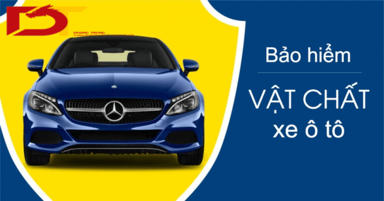 Bảo Hiểm Vật Chất Xe Ô Tô Là Gì